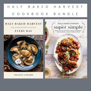 Half Baked Harvest Hardcover Cookbook Bundle: HBH Every Day & HBH Super Simple